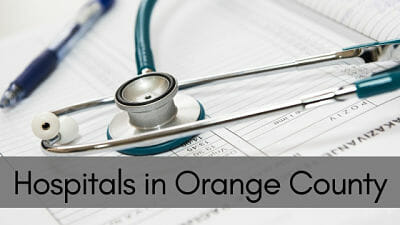 Hospitals In Orange County Enjoy Oc