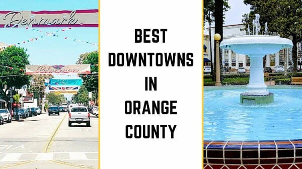 Best Downtowns Orange County