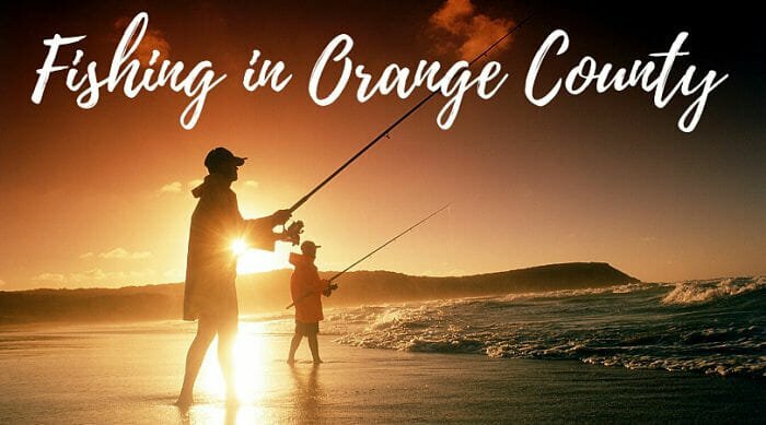 Fishing in Orange County