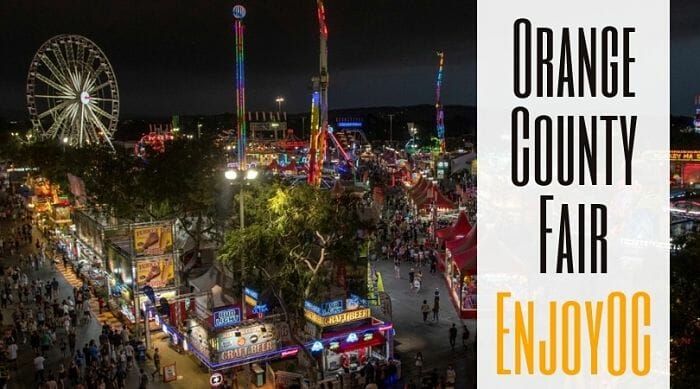 The Orange County Fair 2023 Enjoy OC