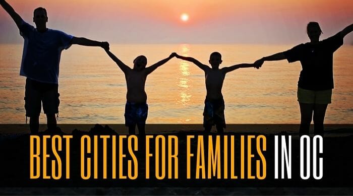 Best Cities for Families in Orange County