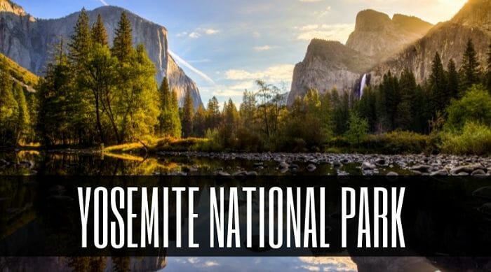 Guide To Yosemite National Park