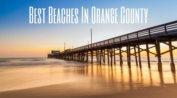 Best Beaches In Orange County