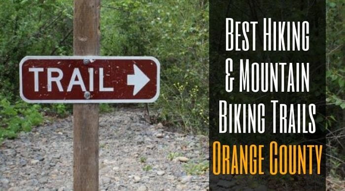 Best Hiking & Mountain Biking Trails In Orange County