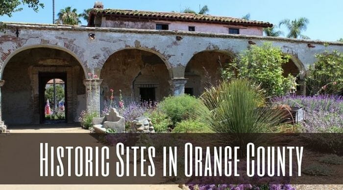 Historic Sites In Orange County