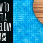 How To Get a Hotel Day Pass