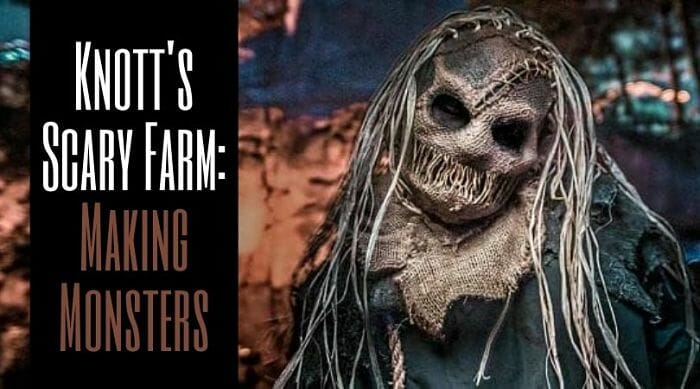 Knotts Scary Farm: Making Monsters