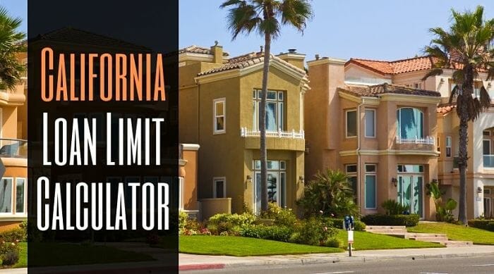 California Loan Limit Calculator