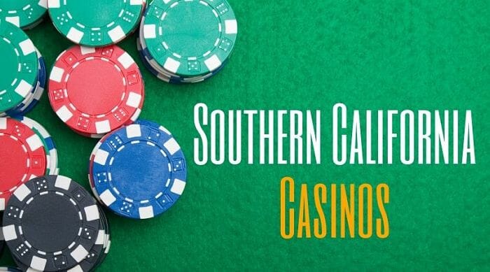 Southern California Casinos