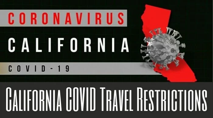 California Covid Travel Restrictions
