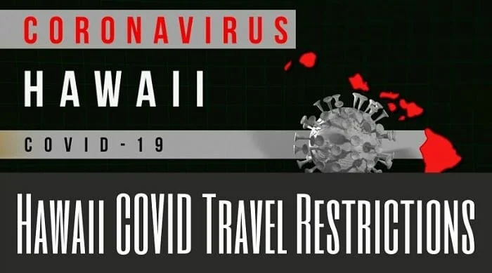 Hawaii COVID Travel Restrictions