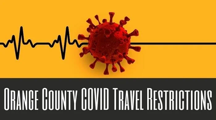 Orange County Covid Travel Restrictions