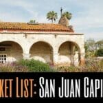 San Juan Capistrano Bucket List