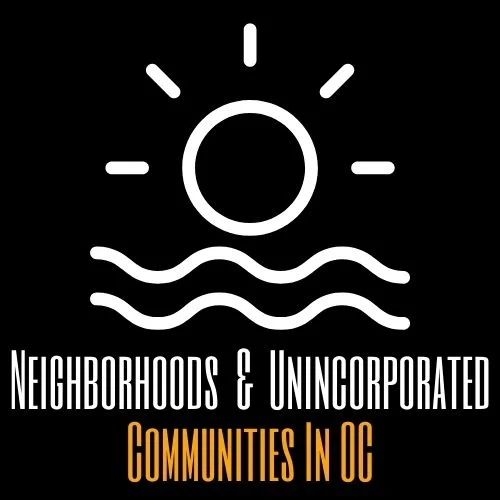 Neighborhoods & Unincorporated Communities in OC