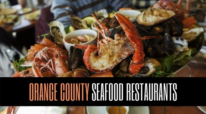 Seafood Restaurants In Orange County