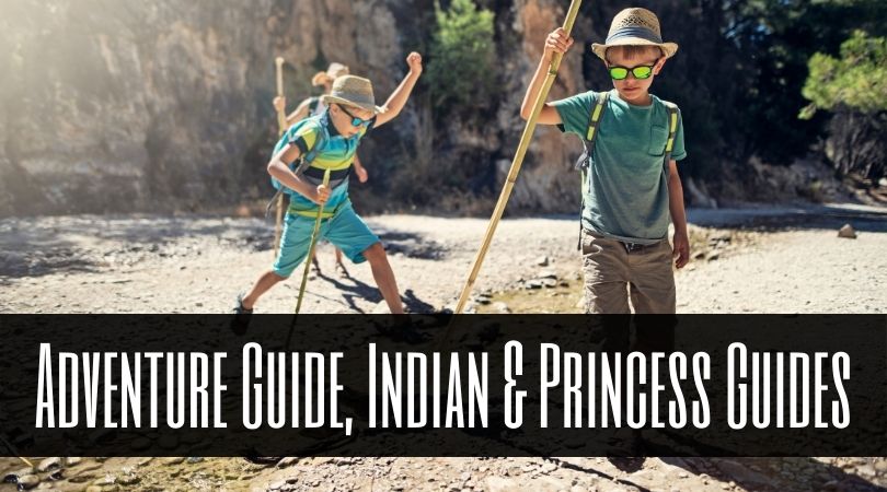 Adventure Guide, Indian & Princess Guides