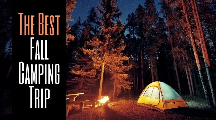 The Best Fall Camping Trips
