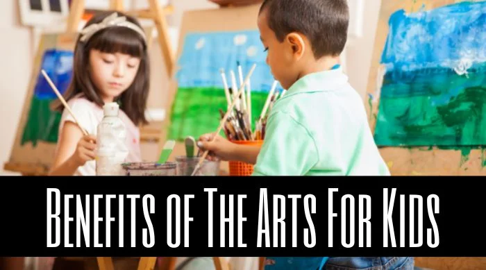 Benefits Of The Arts For Kids