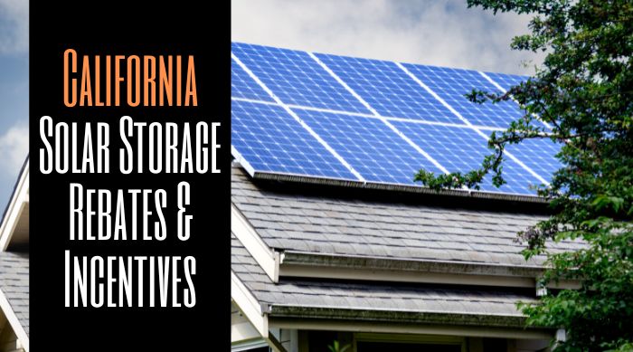 California Solar Storage Rebates & Incentives