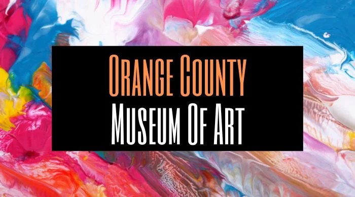 Orange County Museum Of Art (OCMA)