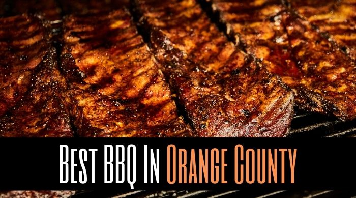 Best BBQ In Orange County