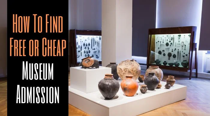 How To Find Free and Cheap Museum Admission