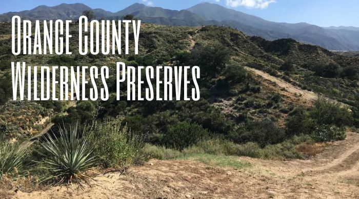 Orange County Wilderness Preserves