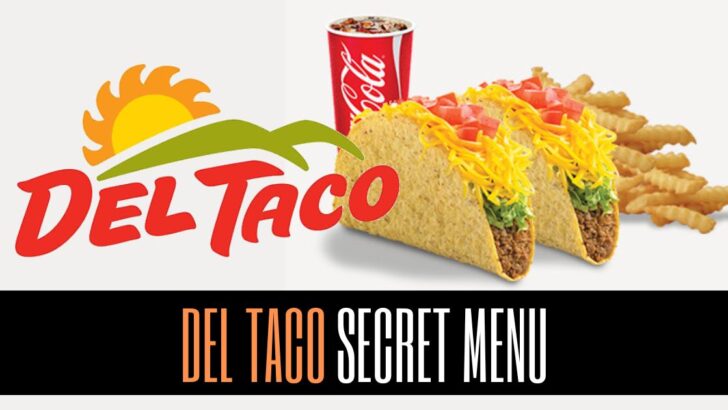 Del Taco Secret Menu Hacks