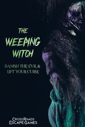 Cross Roads Escape Games: The Weeping Witch
