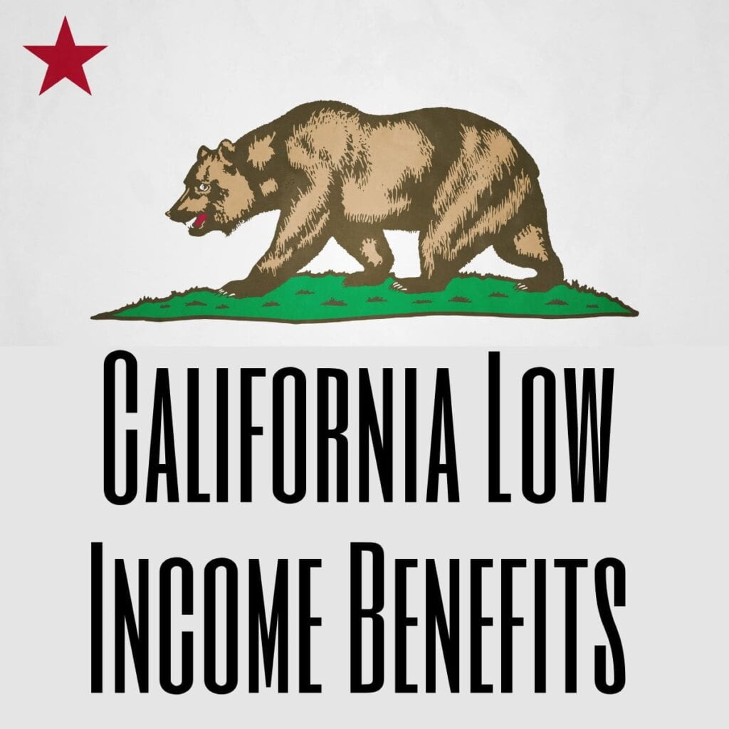 California Low Income Benefits