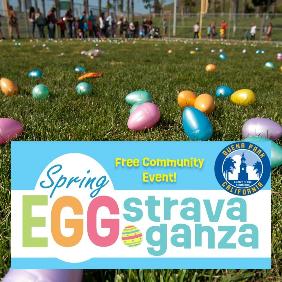 Buena Park Spring Eggstravaganza OC