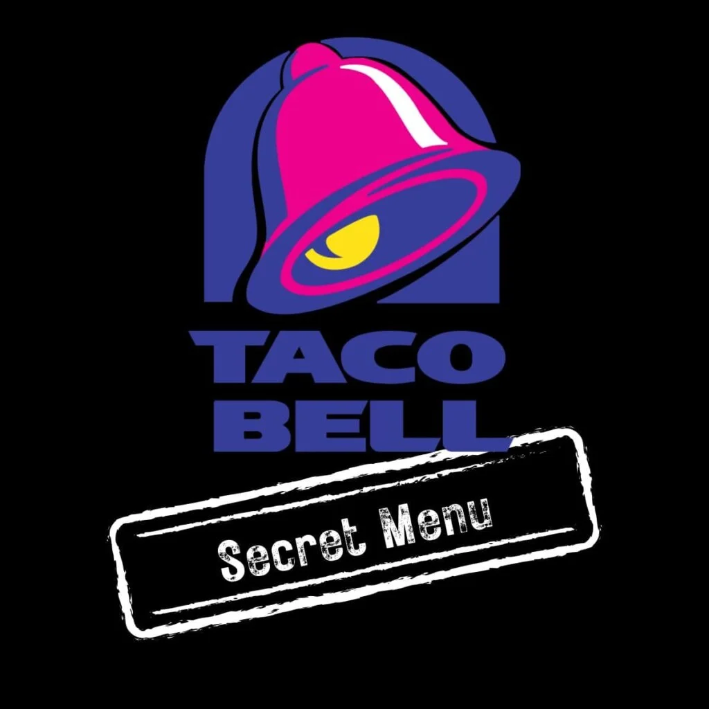 Taco Bell Secret Menu