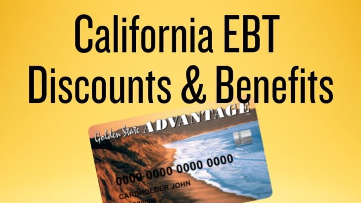 California EBT Discounts & Benefits