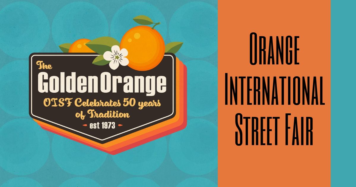 Orange International Street Fair Enjoy OC