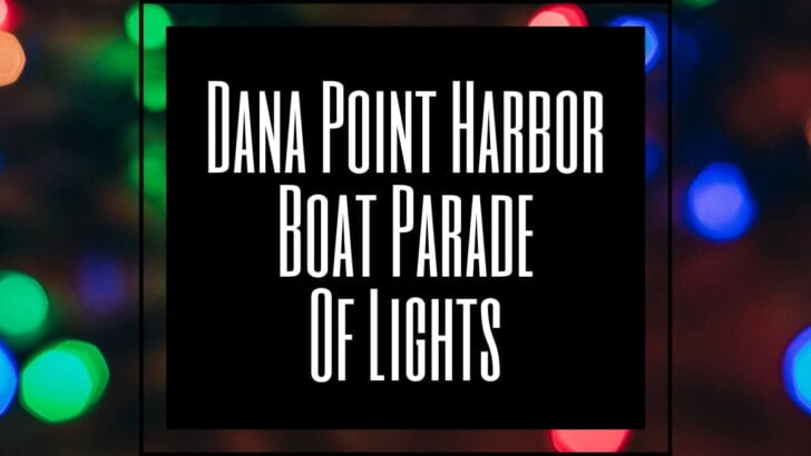 Dana Point Harbor Holiday Boat Parade