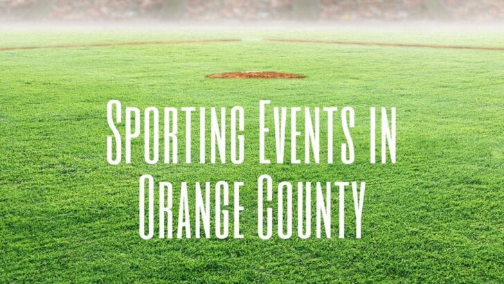 Sporting Events In Orange County