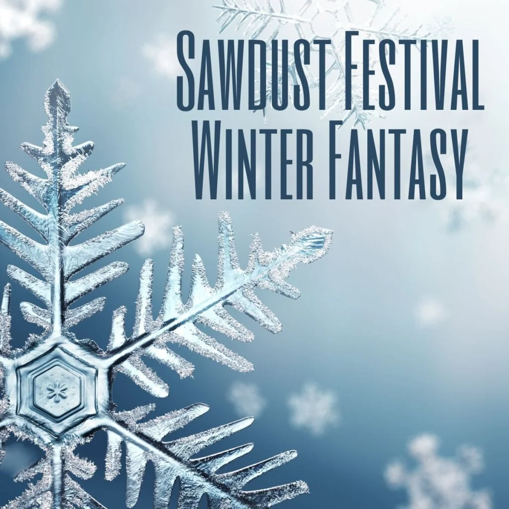 Sawdust Festival Winter Fantasy