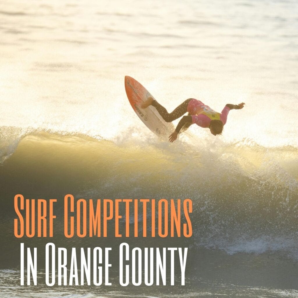Surf Competitions and Events In Orange County