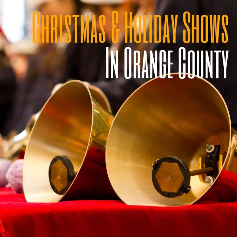 Christmas And Holiday Shows In Orange County